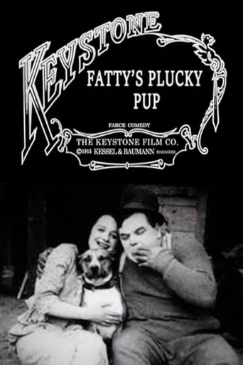 Fatty’s Plucky Pup (1915)