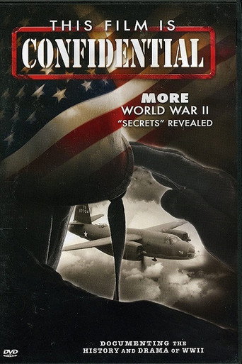 This Film Is Confidential: More World War II "Secrets" Revealed