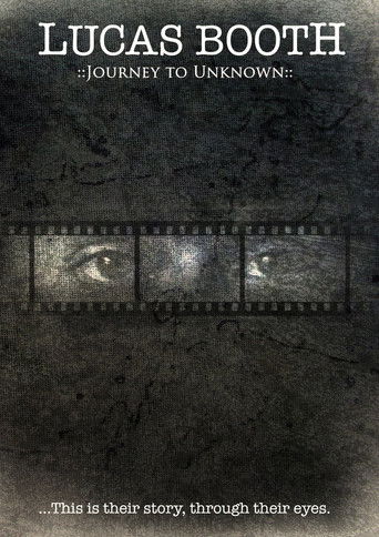 Lucas Booth: Journey to Unknown poster