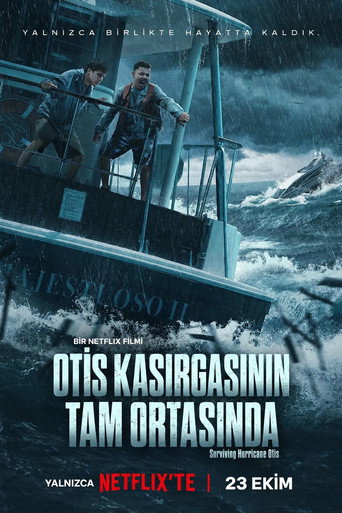 Otis Kasırgasının Tam Ortasında