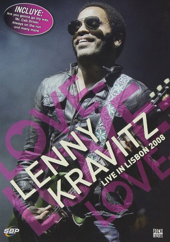 Lenny Kravitz - Love Love Love - Live In Lisbon (2008)
