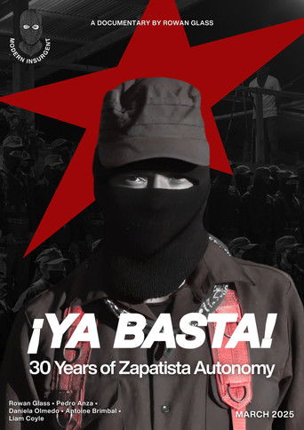 &iexcl;Ya Basta! 30 Years of Zapatista Autonomy (2025)