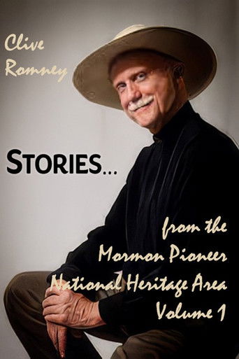 Stories... from the Mormon Pioneer National Heritage Area - Volume 1 poster