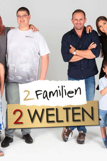 Zwei Familien - Zwei Welten (2018)