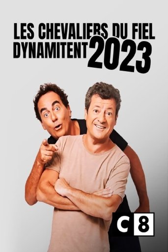 Les Chevaliers du Fiel dynamitent 2023 poster