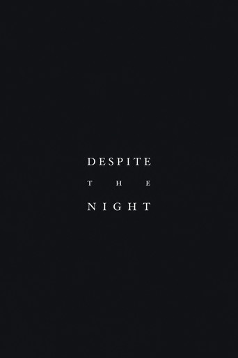Despite the Night