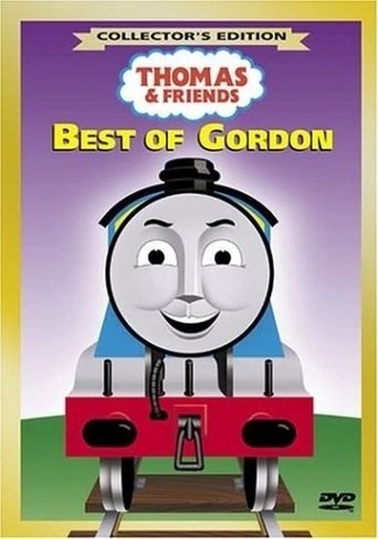 Thomas & Friends: Best of Gordon (2003)