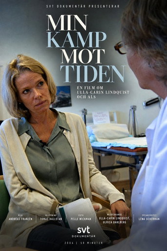 Min kamp mot tiden - En film om Ulla Carin Lindqvist och ALS