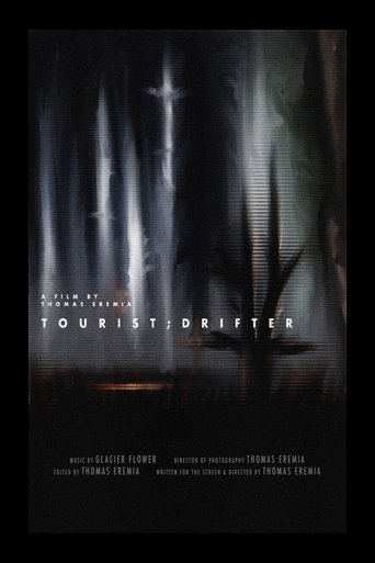 Tourist;Drifter (2022)