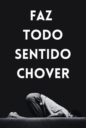 Faz Todo Sentido Chover (2024)