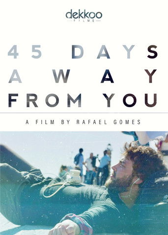 45 Days Away from You (2018)