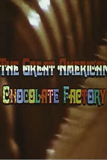 The Great American Chocolate Factory (1970)