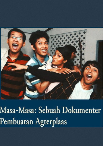 Masa-Masa: Sebuah Dokumenter Pembuatan Agterplaas