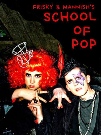 Frisky and Mannish: School of Pop poster