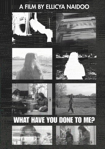 What Have You Done To Me?