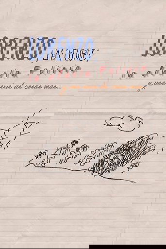 Lorenzo, los lirios, la abuela Felicia y una serie de cosas mas...