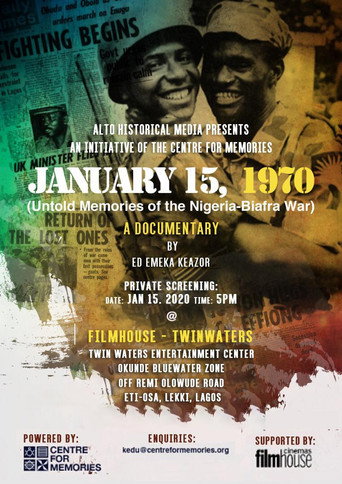 January 15, 1970: Untold Memories of the Nigeria-Biafra War (2020)