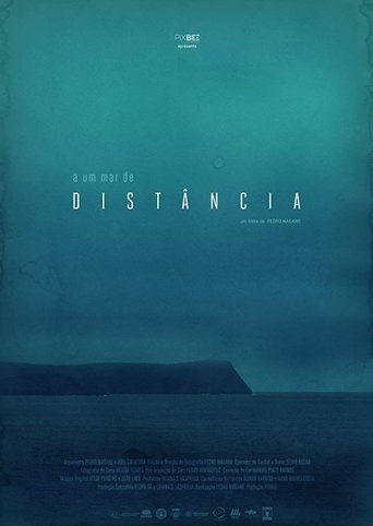 A Um Mar de Distância