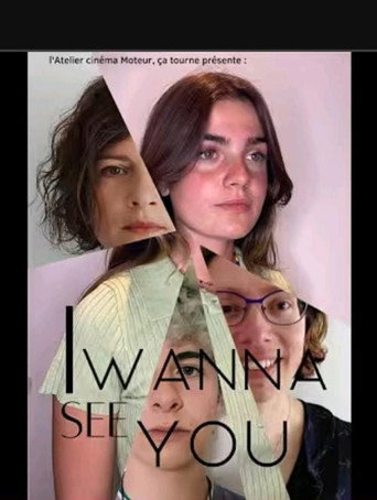 I Wanna See You (2022)