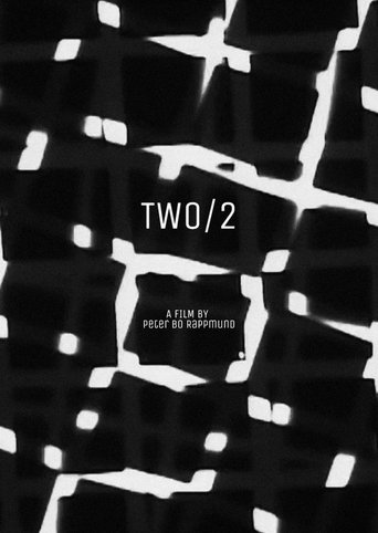 Two/2 (2008) Two/2 (2008)