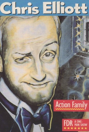 Chris Elliott's FDR -- A One-Man Show (1987) Chris Elliott's FDR -- A One-Man Show (1987)