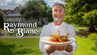 Simply Raymond Blanc (2021- )