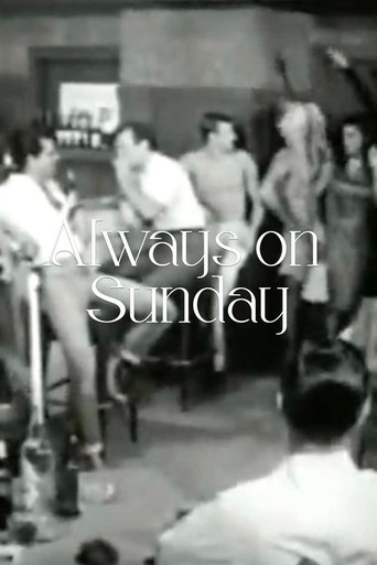 Always on Sunday (1962) Always on Sunday (1962)