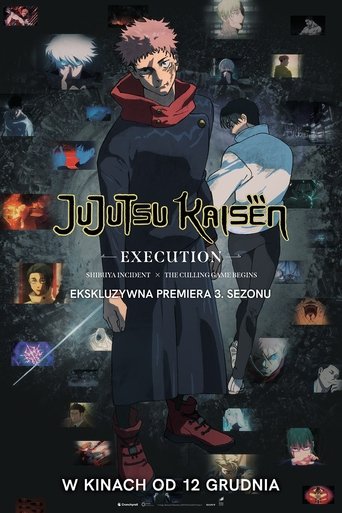 JUJUTSU KAISEN: Execution – Shibuya Incident x The Culling Game Begins (2025)