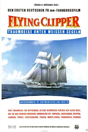 Poster för Flying Clipper - Dream Voyage under White Sails