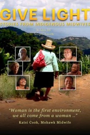 Give Light: Stories from Indigenous Midwives (2022)