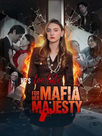 He's Too Late for Her Mafia Majesty