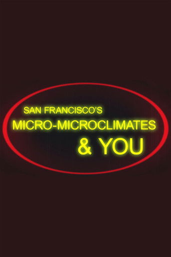 San Francisco's Micro-Microclimates & You (2014)