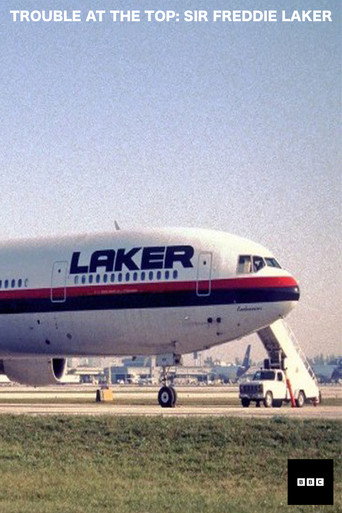 Trouble at the Top: Sir Freddie Laker (1970)