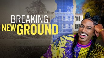 Breaking New Ground (2024- )