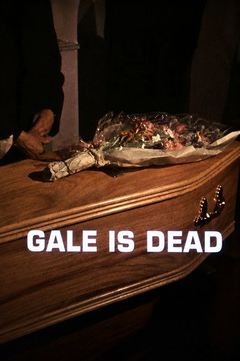 Gale Is Dead