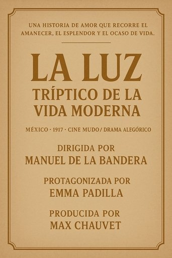 La luz, tríptico de la vida moderna
