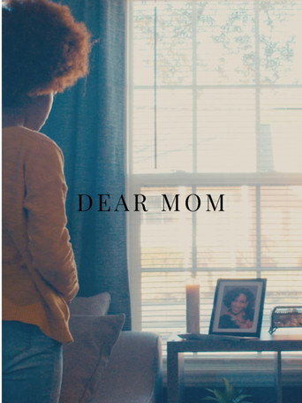 Dear Mom