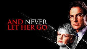 And Never Let Her Go Temporada 1 Episodio 1