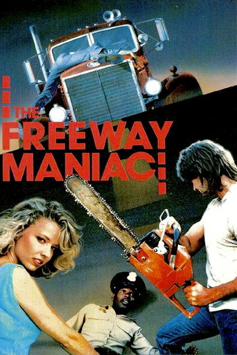 The Freeway Maniac