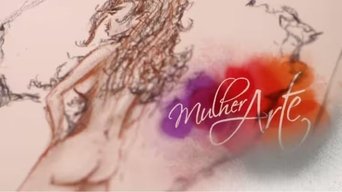 Mulher Arte - S1E01