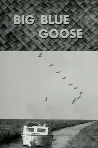Big Blue Goose (1956)