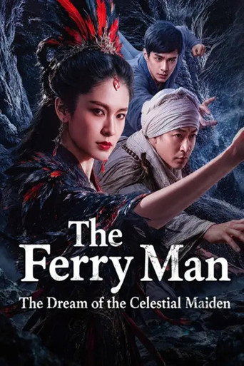 The Ferry Man: The Dream of the Celestial Maiden