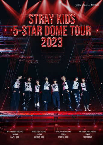 Stray Kids 5-STAR Dome Tour 2023 (2024)