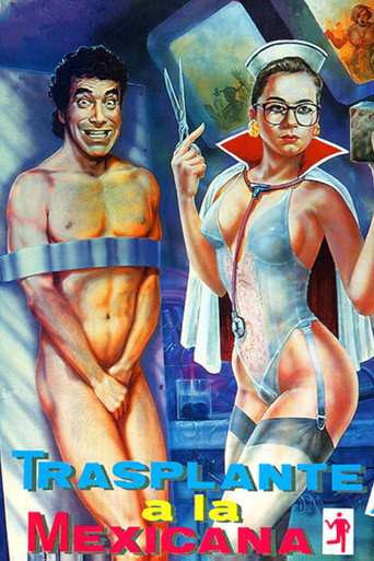 Transplante a la mexicana (1990)