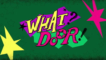 #6 WHAT? DOOR!