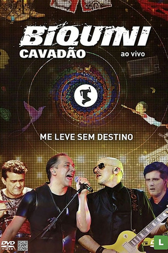 Biquini Cavadão - Me Leve Sem Destino - Ao Vivo poster