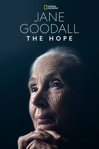 Jane Goodall: The Hope (2020) Jane Goodall: The Hope (2020)