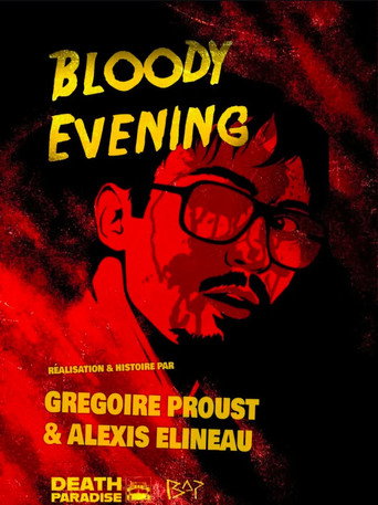 Bloody Evening — Film en streaming