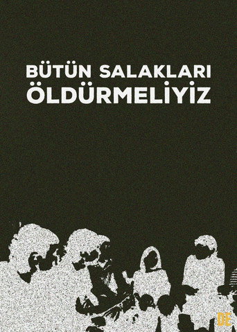 Cartell de Bütün Salakları Öldürmeliyiz