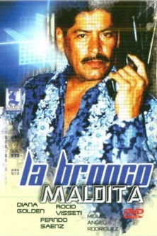 La bronco maldita poster